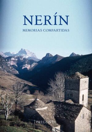 Nerín. Memorias compartidas