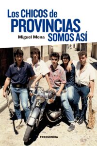 Cubierta Los chicos de provincias somos así