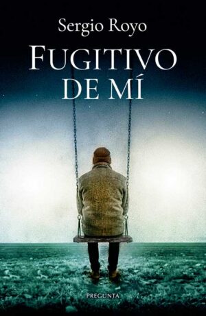 Fugitivo de mí Cubierta